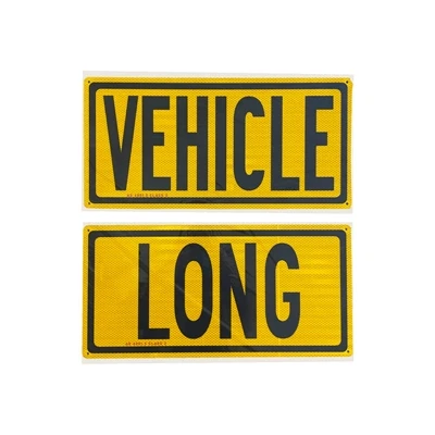 what is long vehicle reflective metal sign?